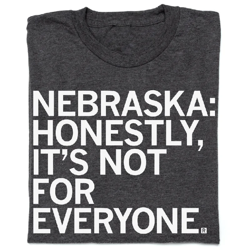 Limited Time Nebraska: Not For Everyone