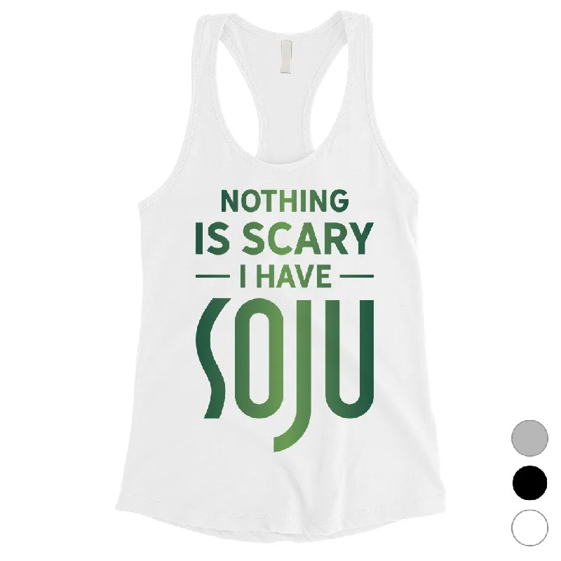 Fashion Sale Nothing Scary Soju Womens Best Saying Halloween Costume Tank Top