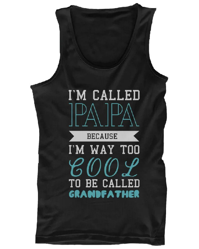 Timeless Women's Garments Cool To Be Called Grandfather Funny Tank Top PaPa Tanks - Gift for Grandpa